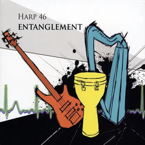 Harp 46 - Entanglement